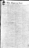 Morning Post Monday 28 November 1803 Page 1