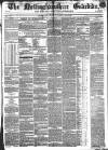 Nottinghamshire Guardian Thursday 10 June 1847 Page 1