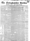 Nottinghamshire Guardian Thursday 24 May 1849 Page 1