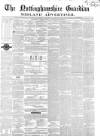 Nottinghamshire Guardian Thursday 12 July 1849 Page 1