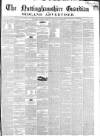 Nottinghamshire Guardian Thursday 14 March 1850 Page 1