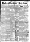 Nottinghamshire Guardian Thursday 03 October 1850 Page 1