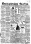 Nottinghamshire Guardian Thursday 19 December 1850 Page 1