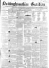 Nottinghamshire Guardian Thursday 15 January 1852 Page 1