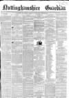 Nottinghamshire Guardian Thursday 14 April 1853 Page 1
