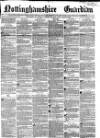 Nottinghamshire Guardian Thursday 17 February 1859 Page 1