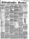 Nottinghamshire Guardian Thursday 25 October 1860 Page 1