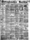 Nottinghamshire Guardian Thursday 04 July 1861 Page 1