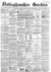 Nottinghamshire Guardian Friday 01 January 1864 Page 1