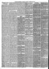 Nottinghamshire Guardian Friday 26 March 1869 Page 6