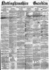 Nottinghamshire Guardian Friday 20 August 1869 Page 1
