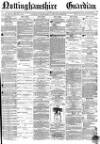Nottinghamshire Guardian Friday 11 February 1870 Page 1
