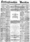 Nottinghamshire Guardian Friday 30 December 1870 Page 1