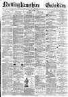 Nottinghamshire Guardian Friday 13 October 1871 Page 1