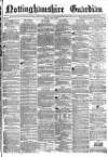 Nottinghamshire Guardian Friday 27 June 1873 Page 1