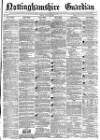 Nottinghamshire Guardian Friday 29 August 1873 Page 1