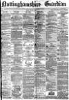 Nottinghamshire Guardian Friday 30 January 1874 Page 1
