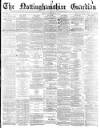 Nottinghamshire Guardian Friday 22 December 1876 Page 1
