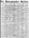 Nottinghamshire Guardian Friday 06 June 1879 Page 1