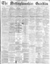 Nottinghamshire Guardian Friday 08 January 1886 Page 1