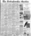 Nottinghamshire Guardian Saturday 02 September 1893 Page 1