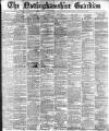 Nottinghamshire Guardian Saturday 21 March 1896 Page 1