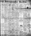 Nottinghamshire Guardian Saturday 10 February 1900 Page 1