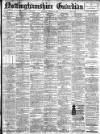 Nottinghamshire Guardian Saturday 13 October 1900 Page 1