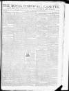 Royal Cornwall Gazette Saturday 19 May 1804 Page 1