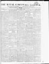 Royal Cornwall Gazette Saturday 08 August 1807 Page 1