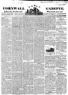 Royal Cornwall Gazette Saturday 19 May 1832 Page 1