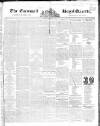 Royal Cornwall Gazette Friday 17 November 1837 Page 1