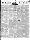 Royal Cornwall Gazette Friday 24 April 1840 Page 1