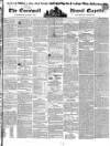 Royal Cornwall Gazette Friday 15 May 1840 Page 1