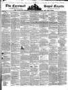Royal Cornwall Gazette Friday 09 July 1841 Page 1