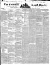 Royal Cornwall Gazette Friday 16 July 1841 Page 1