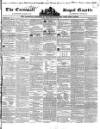 Royal Cornwall Gazette Friday 25 February 1842 Page 1