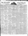 Royal Cornwall Gazette Friday 18 March 1842 Page 1