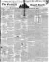 Royal Cornwall Gazette Friday 09 December 1842 Page 1