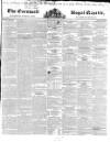 Royal Cornwall Gazette Friday 05 July 1844 Page 1
