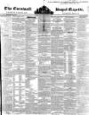 Royal Cornwall Gazette Friday 26 September 1845 Page 1