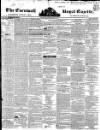 Royal Cornwall Gazette Friday 07 November 1845 Page 1