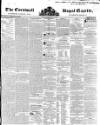 Royal Cornwall Gazette Friday 27 March 1846 Page 1