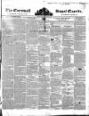 Royal Cornwall Gazette Friday 23 October 1846 Page 1