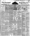 Royal Cornwall Gazette Friday 26 March 1847 Page 1