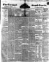 Royal Cornwall Gazette Friday 11 February 1848 Page 1