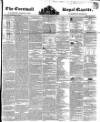 Royal Cornwall Gazette Friday 14 April 1848 Page 1