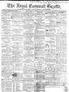 Royal Cornwall Gazette Friday 16 January 1857 Page 1