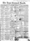 Royal Cornwall Gazette Friday 22 May 1857 Page 1