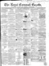 Royal Cornwall Gazette Friday 19 March 1858 Page 1